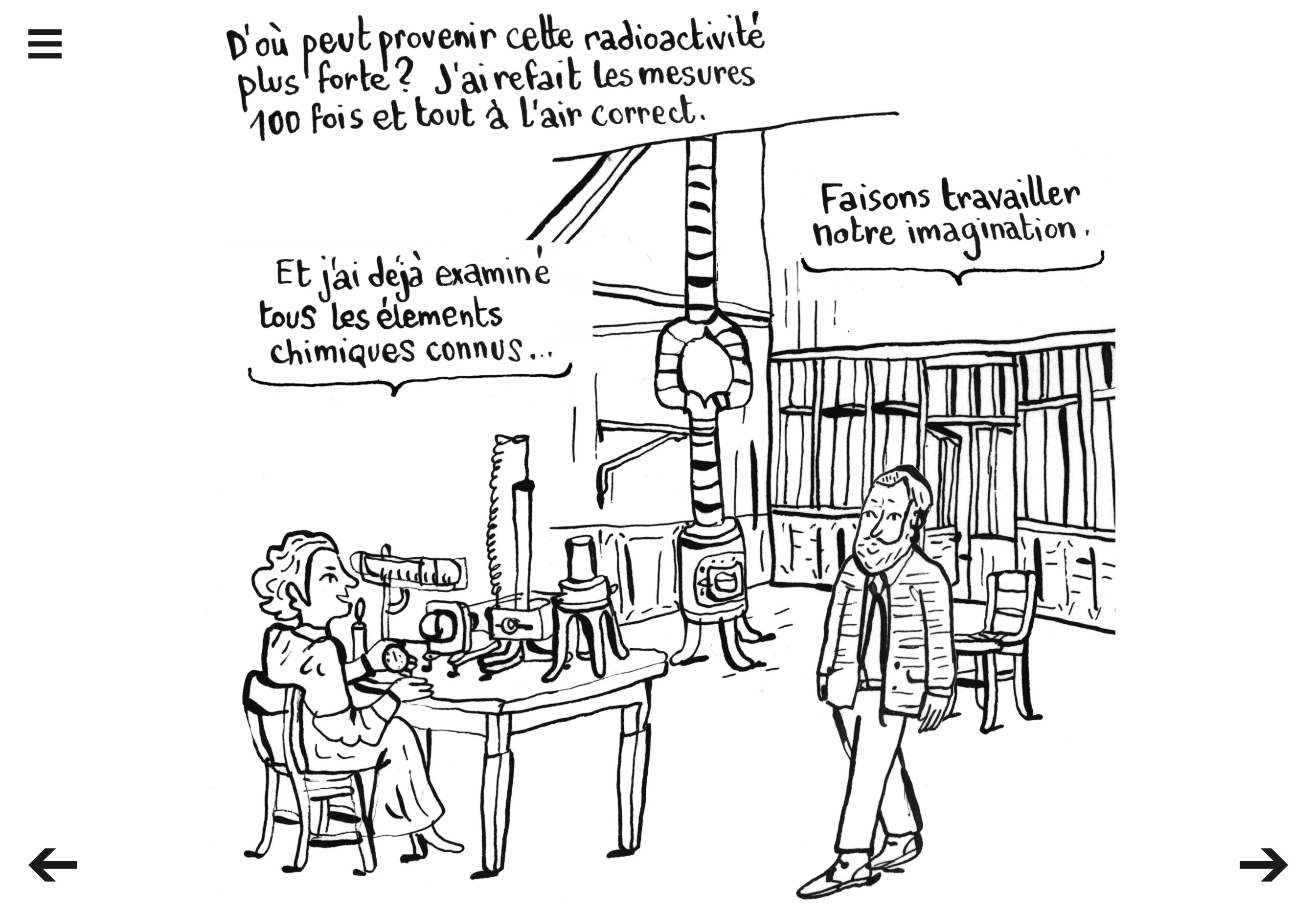 L'image montre deux personnages dans un laboratoire. Une femme est assise à une table avec des instruments scientifiques, regardant attentivement à travers un microscope. Elle semble réfléchir à la source d'une radioactivité accrue. Un homme, debout, lui parle et évoque des mesures précises tout en suggérant d'imaginer des solutions. Le décor comprend des appareils de laboratoire typiques.