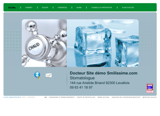 L'image présente une interface de site web, probablement dédiée à un cabinet de soins dentaires. On y voit un cube de glace à côté d'une sphère sur laquelle est inscrit « CHAUD ». En bas, il y a des informations de contact pour le cabinet, incluant le nom du docteur, l'adresse, le numéro de téléphone et d'autres détails administratifs. Le fond est clair, et l'agencement est organisé de manière à faciliter la navigation.