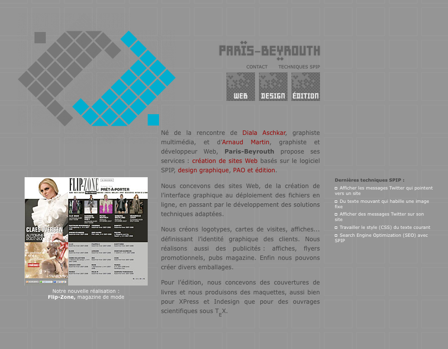 L'image est une maquette de site web présentant une entreprise nommée "Paris-Beyrouth". Elle met en avant des informations de contact et des services liés au design et à la création de sites web. Le fond est principalement gris, avec des éléments graphiques en bleu et en noir. On peut voir plusieurs sections dédiées à leurs offres, notamment la création de sites, le design graphique et l'éditorial. Il y a également des images de produits ou de projets réalisés, ainsi que des liens vers des techniques et des dernières innovations. Les logos et le texte sont organisés de manière à ce que le tout soit visuellement attrayant et professionnel.