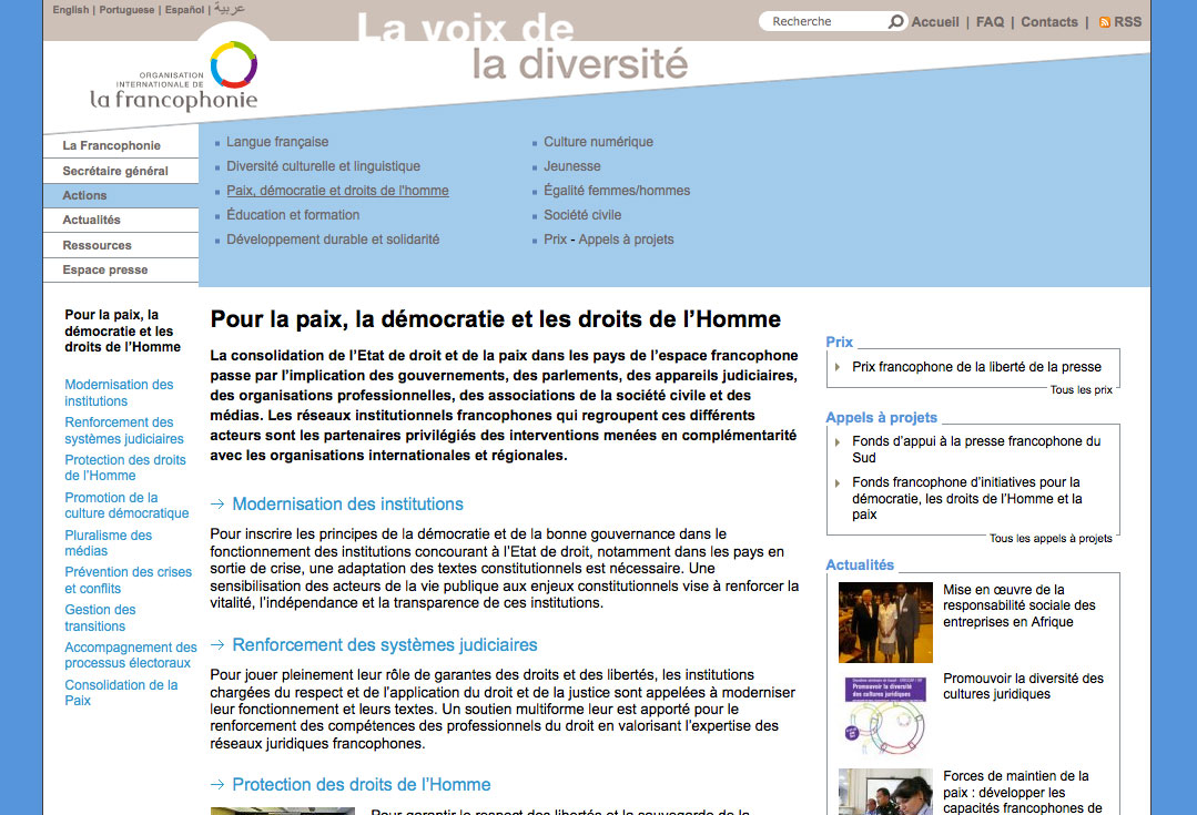 L'image semble représenter un site web dédié à la Francophonie, mettant en avant des thèmes tels que la paix, la démocratie et les droits de l'Homme. On y trouve des sections sur la langue française, la culture, les institutions et divers espaces de discussion. Le design est probablement structuré avec des titres, des liens et des informations visant à promouvoir la compréhension et le respect des valeurs universelles au sein de la communauté francophone.