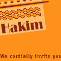 L'image semble être une invitation, avec un arrière-plan orange vif. On y trouve le nom "Hakim" écrit en caractères gras. En dessous, il y a une mention qui dit "We cordially invite you", suggérant que c'est une invitation à un événement ou une célébration. Le design est simple et coloré, attirant l'attention.