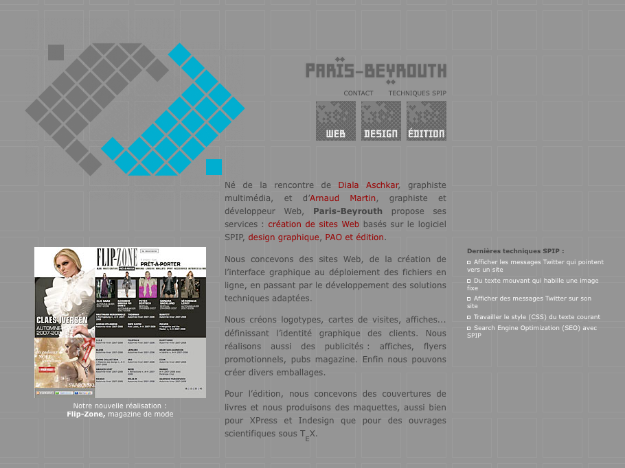 L'image est une maquette de site web présentant une entreprise nommée "Paris-Beyrouth". Elle met en avant des informations de contact et des services liés au design et à la création de sites web. Le fond est principalement gris, avec des éléments graphiques en bleu et en noir. On peut voir plusieurs sections dédiées à leurs offres, notamment la création de sites, le design graphique et l'éditorial. Il y a également des images de produits ou de projets réalisés, ainsi que des liens vers des techniques et des dernières innovations. Les logos et le texte sont organisés de manière à ce que le tout soit visuellement attrayant et professionnel.