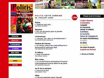 L'image semble être une capture d'écran d'une page de magazine ou de site web intitulée "Politis". On y trouve un sommaire avec plusieurs sections, notamment un éditorial et des dossiers. La date indiquée est le 26 juillet 2002. On aperçoit également des titres d'articles, des informations sur des événements et des actions citoyennes. Le tout est présenté dans un format coloré et structuré, destiné à informer sur des sujets d'actualité sociale et politique.