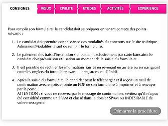 L'image présente des consignes pour remplir un formulaire. Elle indique que le candidat doit prendre en compte plusieurs points importants : 1. Il doit connaître les modalités du concours, notamment celles concernant l'admission et l'inscription. 2. Le paiement des frais d'inscription est exclusivement par carte bancaire. 3. Il est conseillé de garder une copie du message de confirmation reçu après l'envoi du formulaire. 4. Une mention avertit de ne pas envoyer un message via un service de messagerie considéré comme indésirable. Le tout est présenté dans un cadre coloré avec un bouton pour démarrer la procédure.